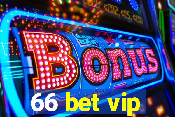 66 bet vip